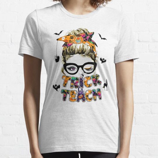 Discover Trick or Teach One Spooky Teacher Messy Bun Halloween T-Shirt T-shirts