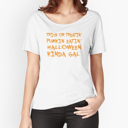 Discover Trick Or Treatin Pumpkin Eatin Halloween Kinda Gal T-shirts