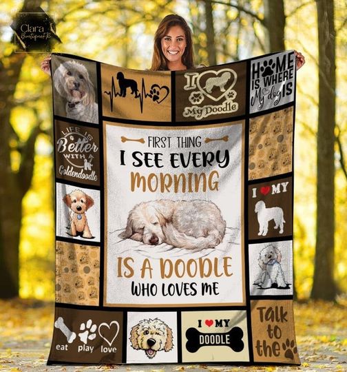 Discover First Thing I See Every Morning Is A Doodle Who Loves Me Fleece Blanket, Mink Sherpa Blanket, Doodle Blanket