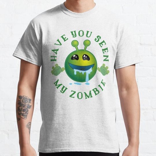 Discover Funny Have You Seen My Zombie T-shirts