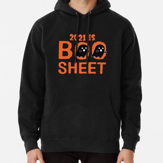 Discover 2021 Is Boo Sheet Hoodies