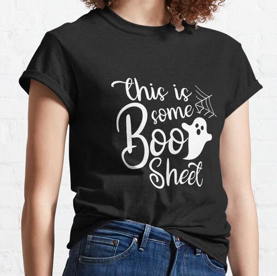 Discover This Is Some Boo Sheet T-shirts