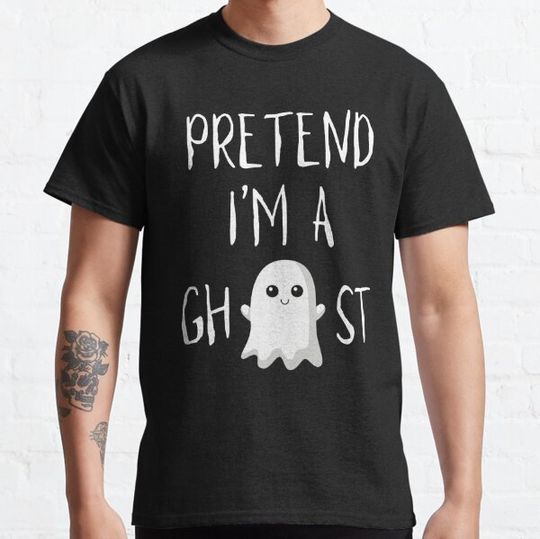 Discover Funny Pretend I'm A Ghost Happy Halloween Party Costume T-shirts