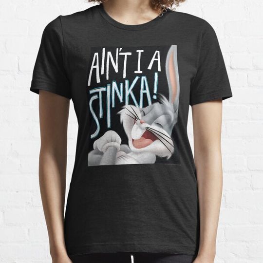 Discover Bunny Ain't I a Stinka! T-shirts