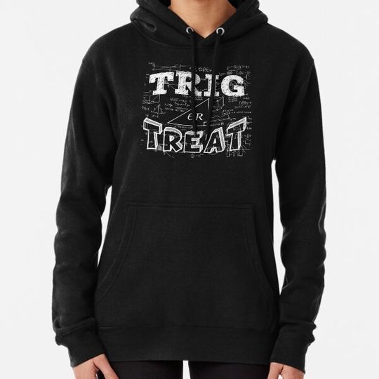 Discover Funny Halloween Math T Shirt Gift-Trig Or Treat for Women Men Hoodies