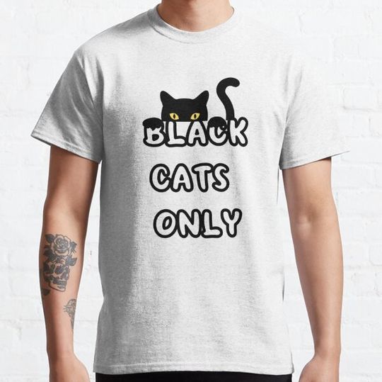 Discover Black cats only T-shirts