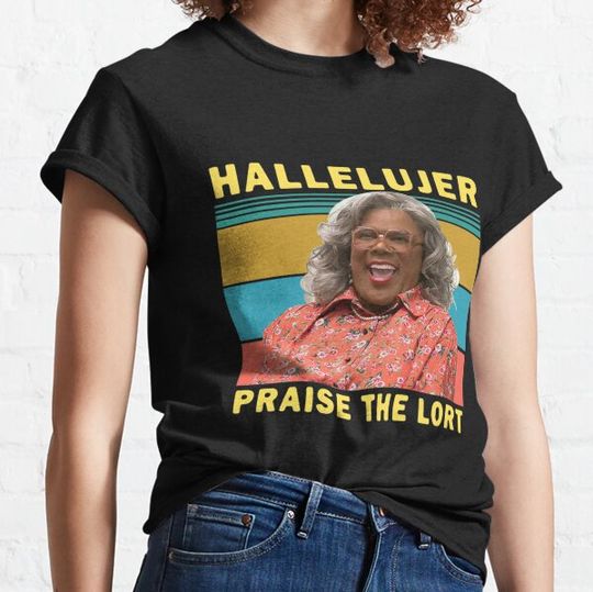 Discover Madea Hallelujer Praise The Lort Vintage T-shirts