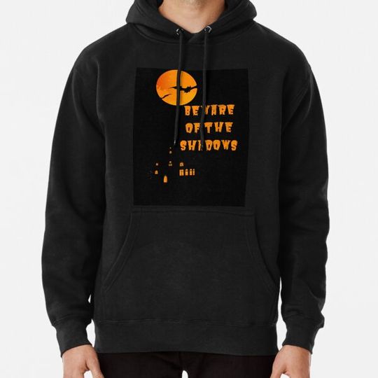 Discover Beware of the shadows | Halloween HN Hoodies