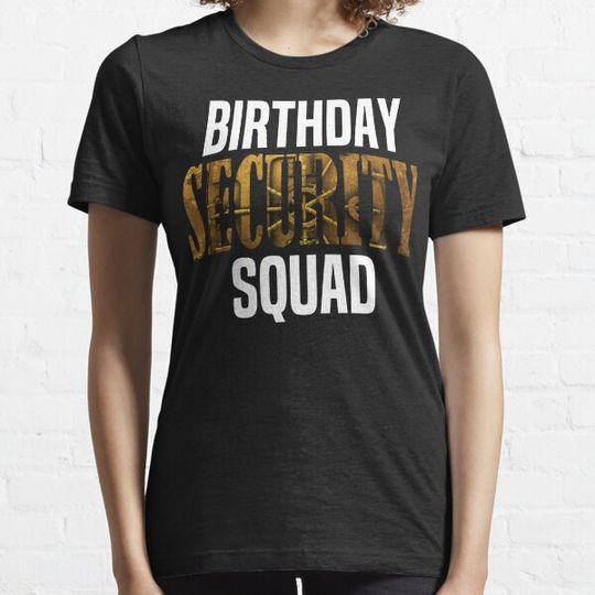 Discover Birthday Security Squad Party Best Ever T-shirts