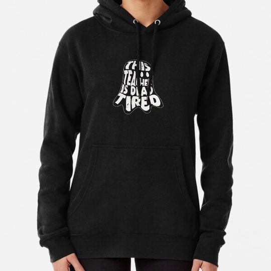 Discover This teacher is dead tired Hoodies