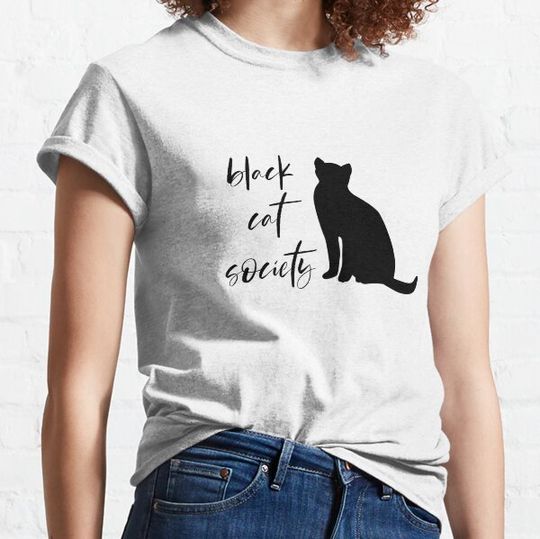 Discover Black Cat Society T-shirts