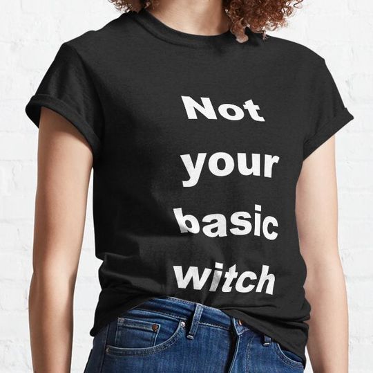 Discover Not your basic witch T-shirts