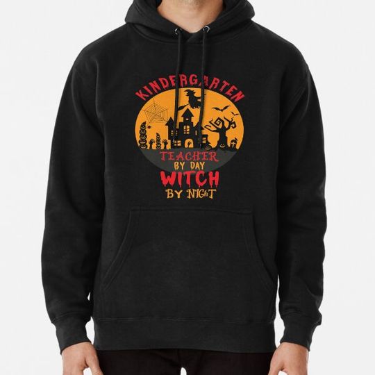 Discover Kindergarten Teacher By Day Witch By Night, Funny Halloween T-shirt Gift Ideas, Hoodies