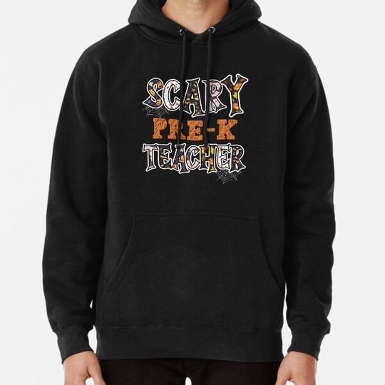 Discover Halloween Scary Pre-K Teacher Hoodies