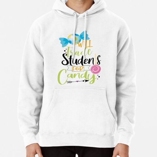 Discover Will Trade Students for Candy, Halloween, Halloween Teacher Tee, Teacher Shirt Hoodies