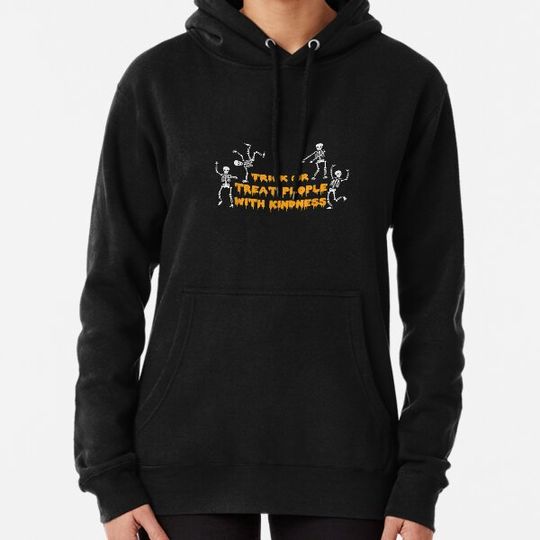 Discover Trick or Treat People With Kindness Halloween With Skeleton Hoodies