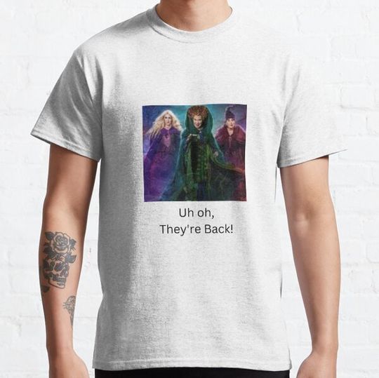 Discover Uh oh , They're Back ! T-shirts