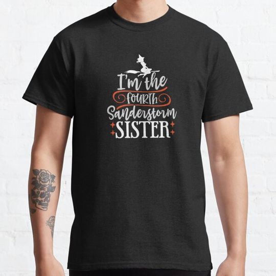 Discover I'm The Fourth Sanderstorm Sister Halloween T-shirts