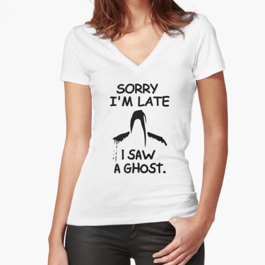 Discover Sorry I'm late, I saw a ghost. T-shirts