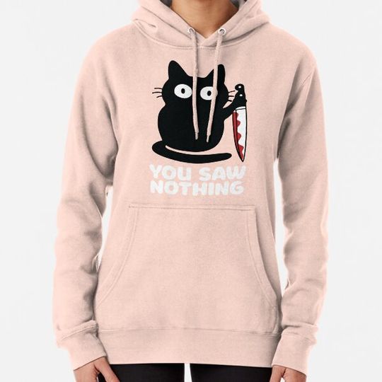 Discover You saw nothing Hoodies