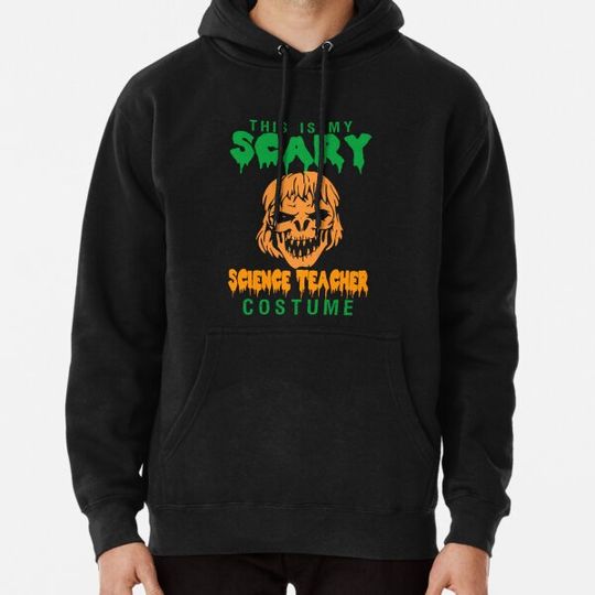 Discover This Is My Scary Science Teacher Costume Halloween Hoodies