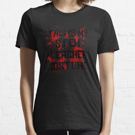 Discover Bloody This Is My Stem Teacher Costume Halloween Scary T-shirts