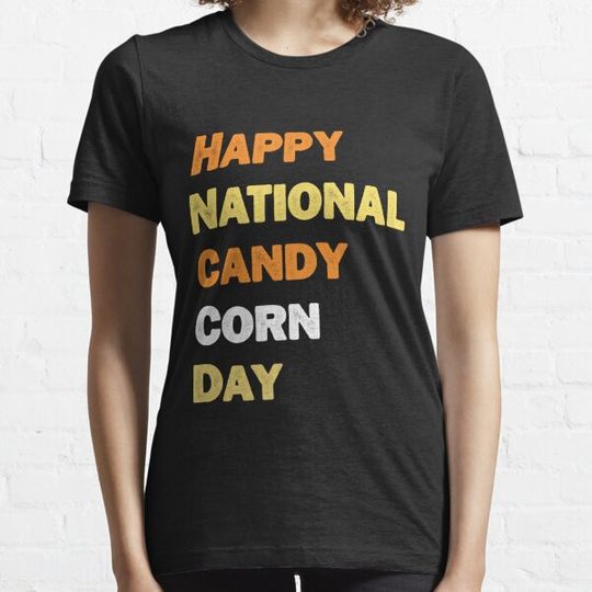 Discover Copy of Happy National Candy Corn Day T-shirts