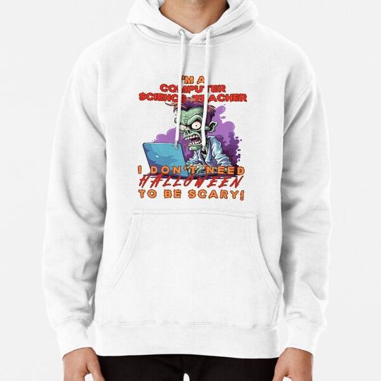 Discover Funny Scary Halloween Computer Science Teacher Hoodies