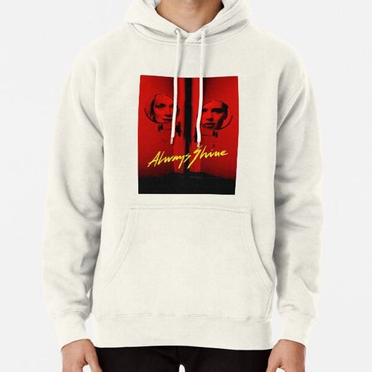 Discover Always shine Hoodies