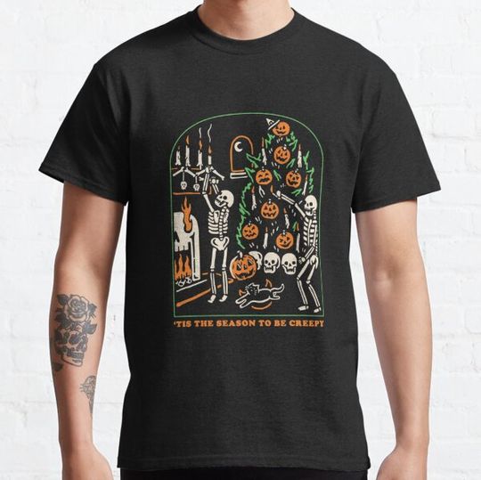 Discover Tis the season to be creepy skeleton pumpkins halloween T-shirts