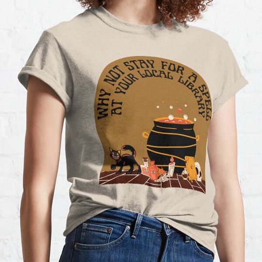 Discover Stay for a Spell at your Local Library T-shirts
