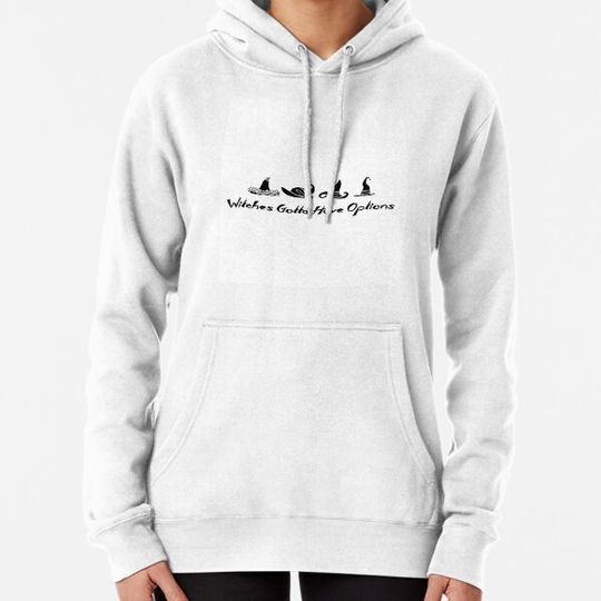 Discover Witches Gotta have Options Hoodies