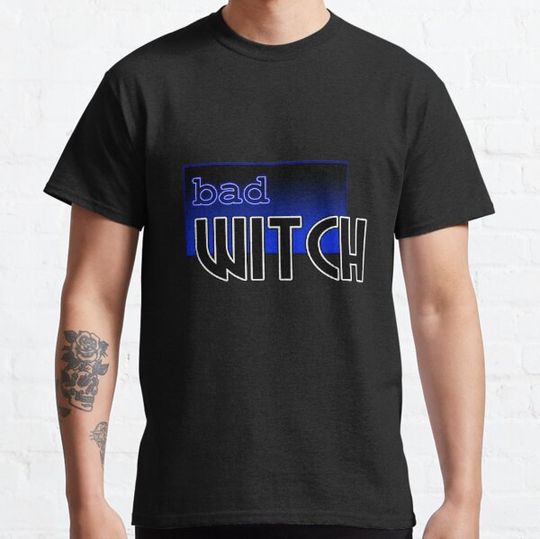 Discover Bad Witch II T-shirts