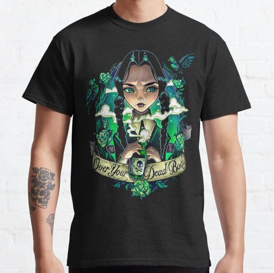 Discover Wednesday Addams Over your dead body T-shirts