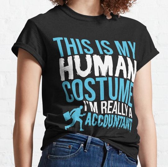 Discover Funny Accountant Gift - This Is My Human Costume T-shirts