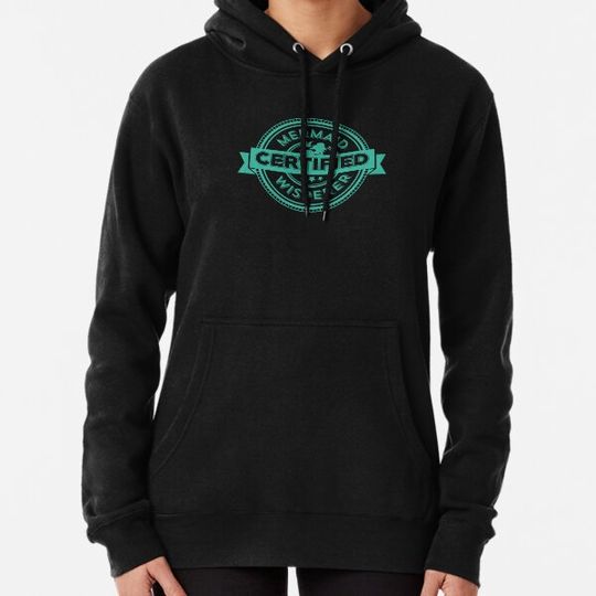 Discover Certified Mermaid Whisperer Funny Hoodies