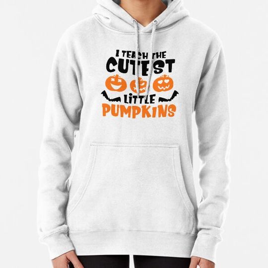 Discover I Teach The Cutest Little Pumpkins Halloween Teacher Hoodies