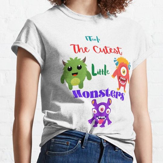 Discover i teach the cutest little monsters T-shirts
