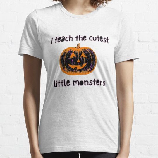 Discover I Teach The Cutest Little Monsters4 T-shirts
