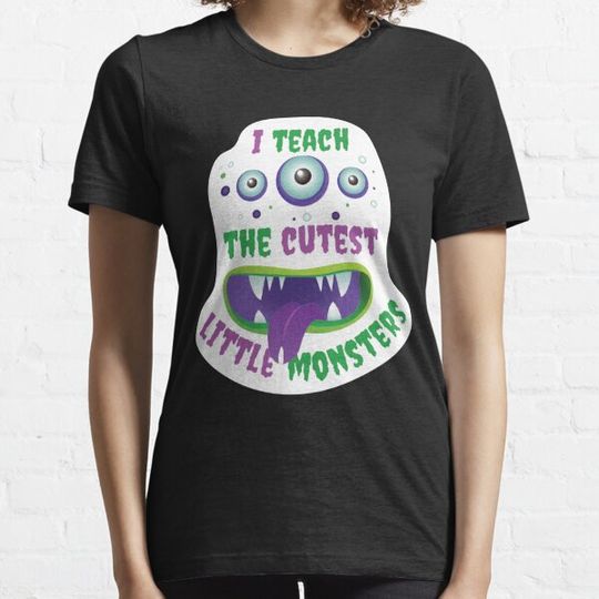 Discover I Teach The Cutest Little Monsters148 T-shirts
