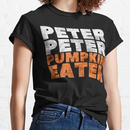 Discover Peter, Peter Pumpkin Eater T-shirts