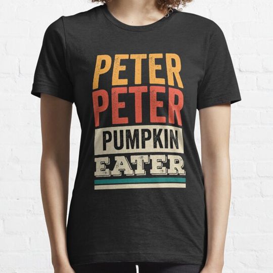 Discover Peter Peter Pumpkin Eater Halloween Costume T-shirts