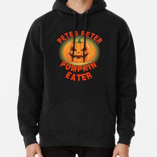 Discover Peter Peter Pumpkin Eater Halloween Sticker Shirt 2023 Hoodies