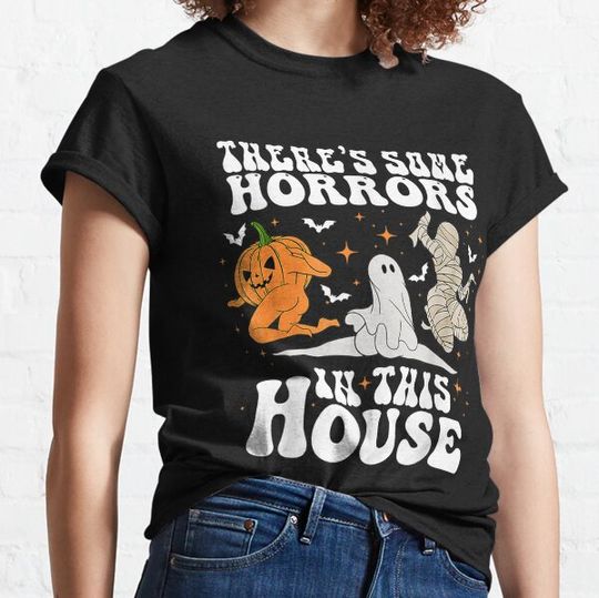 Discover There's Some Horrors In This House Halloween Spooky Season T-shirts