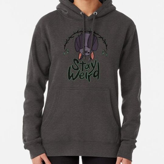 Discover Stay weird Hoodies