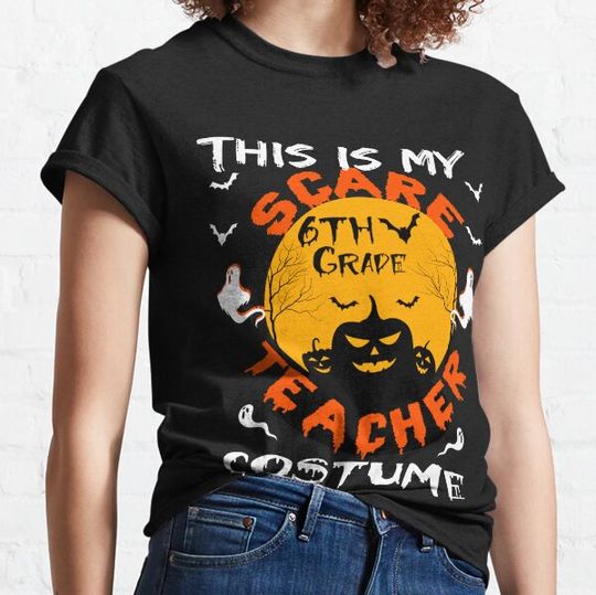 Discover This is My Scare 6th Grade Teacher Costume For Halloween Day T-shirts