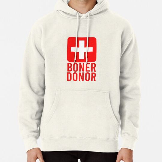 Discover Boner Donor Funny Hoodies