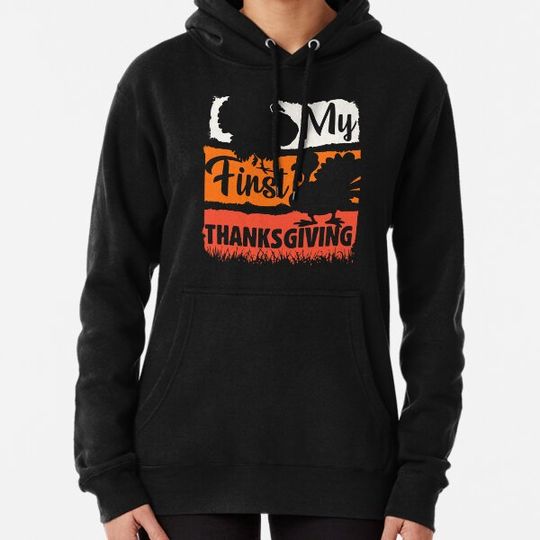 Discover My First Thanksgiving Hoodies