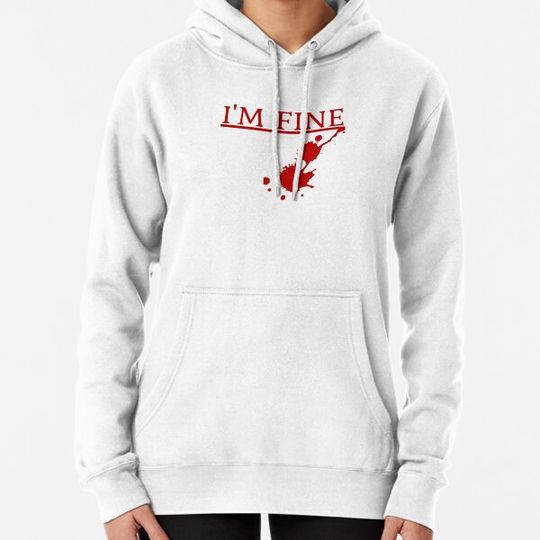 Discover I'm Fine Bloody Hoodies