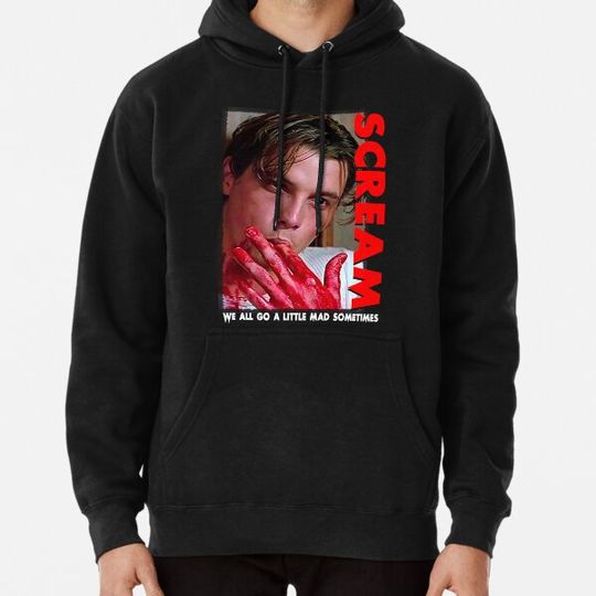 Discover Scream-We-All-Go-A-Little-Mad-Sometimes Hoodies